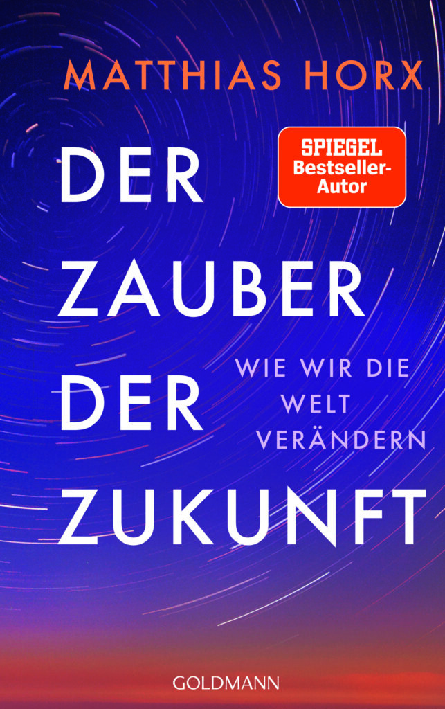 Cover "Der Zauber der Zukunft" von Matthias Horx