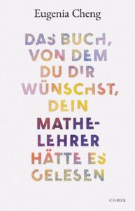 Buchcover "Das Buch, von dem du dir wünschst, dein Mathe-Lehrer hätte es gesehen"